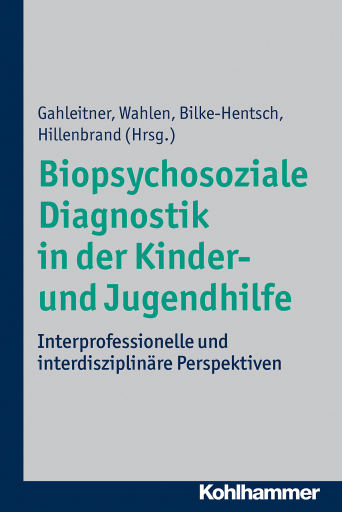 Portada del libro «Biopsychosoziale Diagnostik in der Kinder- und Jugendhilfe»