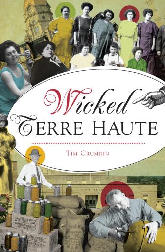 Portada del libro «Wicked Terre Haute», de Tim Crumrin