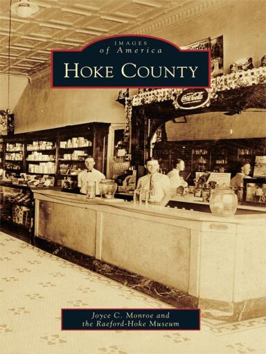 Portada del libro «Hoke County», de Joyce C. Monroe, Raeford-Hoke Museum