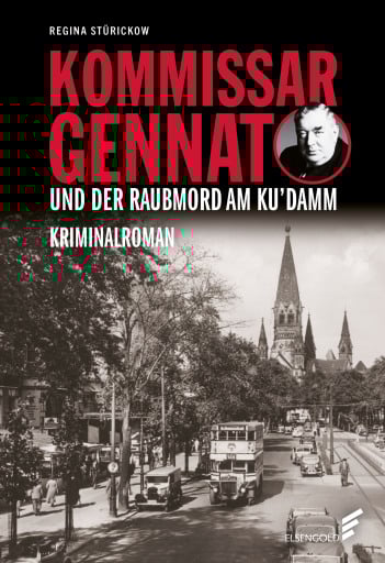 Kommissar Gennat und der Raubmord am Ku'damm