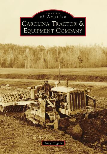 Portada del libro «Carolina Tractor & Equipment Company», de Amy Rogers