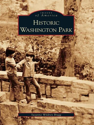 Portada del libro «Historic Washington Park», de Suzanne Wildrey Bragg