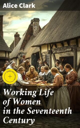 Working Life of Women in the Seventeenth Century