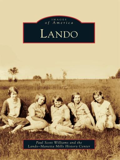 Portada del libro «Lando», de Paul Scott Williams, Lando-Manetta Mills History Center