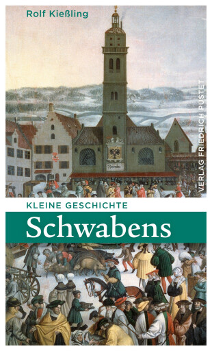Portada del libro «Kleine Geschichte Schwabens», de Rolf Kießling