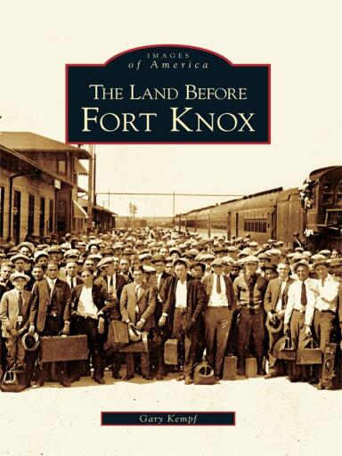Portada del libro «The Land Before Fort Knox», de Gary Kempf