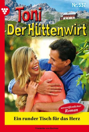 Ein runder Tisch für das Herz - von Buchner, Friederike