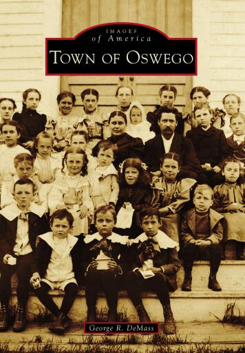 Portada del libro «Town of Oswego», de George R. DeMass