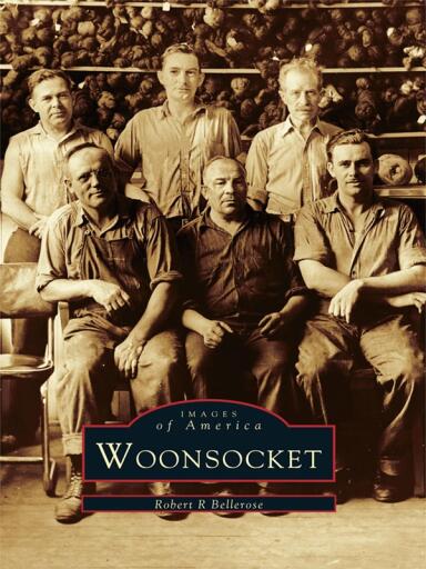 Portada del libro «Woonsocket», de Robert R Bellerose