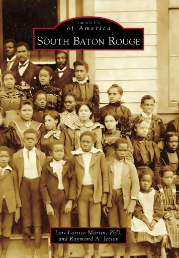 Portada del libro «South Baton Rouge», de Lori Latrice Martin PhD, Raymond A. Jetson