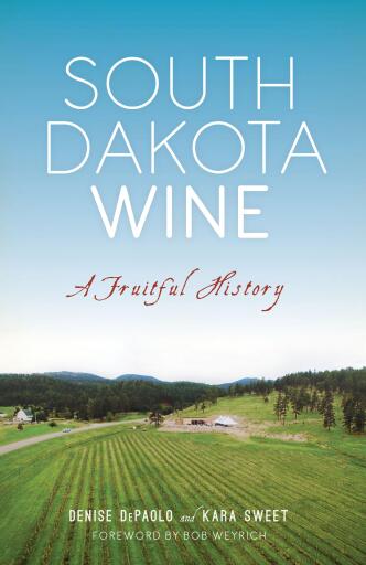 Portada del libro «South Dakota Wine», de Denise DePaolo, Kara Sweet