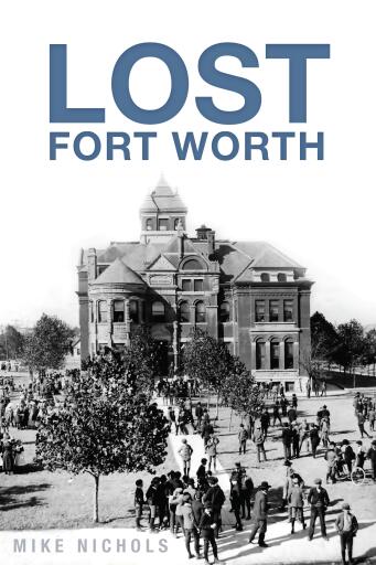 Lost Fort Worth