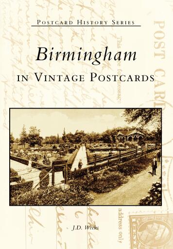 Portada del libro «Birmingham in Vintage Postcards», de J.D. Weeks