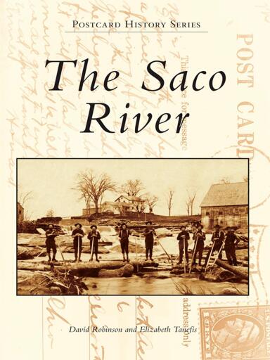 Portada del libro «The Saco River», de Elizabeth Tanefis, David Robinson