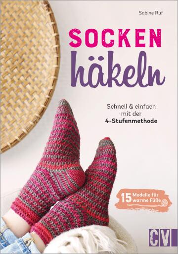 Socken häkeln - Schnell und einfach mit der 4-Stufenmethode
