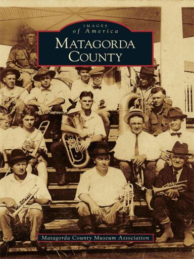 Portada del libro «Matagorda County», de Matagorda County Museum Association