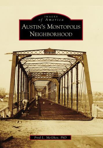 Portada del libro «Austin's Montopolis Neighborhood», de Fred L. McGhee Ph.D.