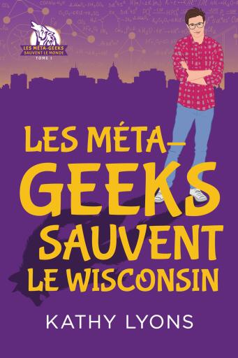 Les Méta-geeks sauvent  le Wisconsin