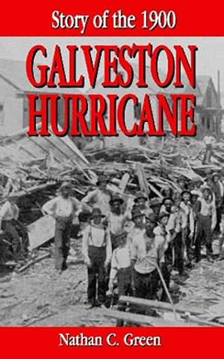 Story of the 1900 Galveston Hurricane