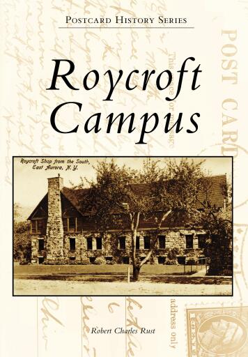Portada del libro «Roycroft Campus», de Robert Charles Rust