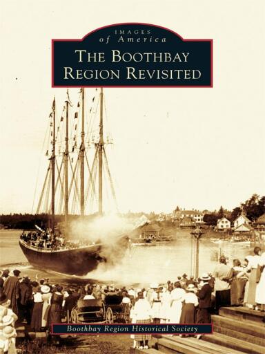 Portada del libro «The Boothbay Region Revisited», de Boothbay Region Historical Society