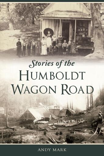 Portada del libro «Stories of the Humboldt Wagon Road», de Andy Mark
