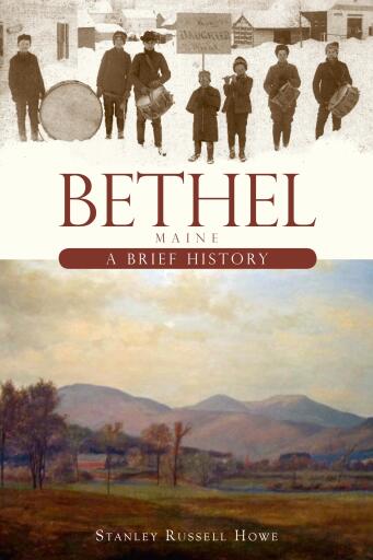 Portada del libro «Bethel, Maine», de Stanley Russell Howe