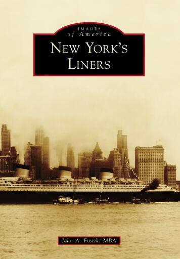 Portada del libro «New York's Liners», de John A. Fostik MBA