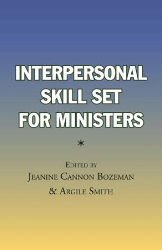 Interpersonal Skill Set for Ministers