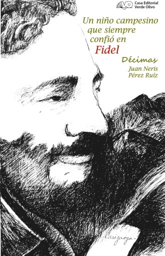 Portada del libro «Un niño campesino que siempre confió en Fidel. Décimas», de Juan Neris Pérez Ruiz