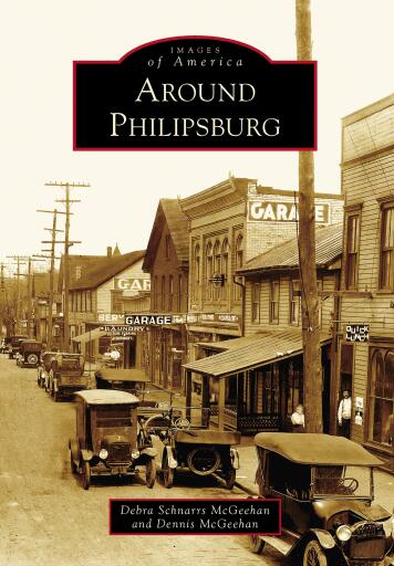 Portada del libro «Around Philipsburg», de Dennis McGeehan, Debra Schnarrs McGeehan