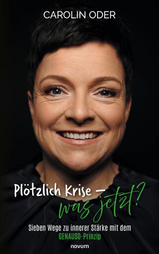 Portada del libro «Plötzlich Krise – was jetzt?», de Carolin Oder