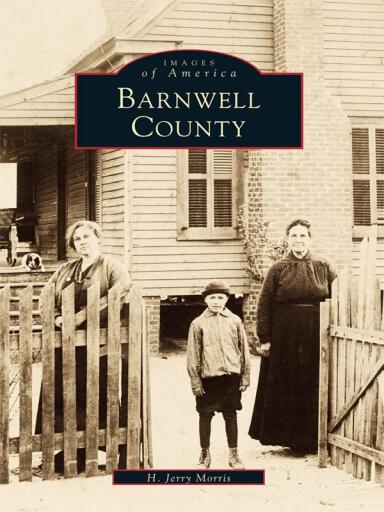 Portada del libro «Barnwell County», de H. Jerry Morris