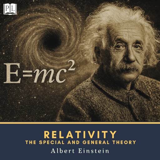 Relativity: The Special and General Theory