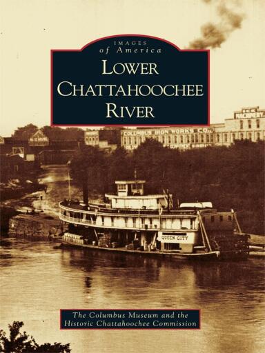 Portada del libro «Lower Chattahoochee River», de The Columbus Museum, Historic Chattahoochee Commission
