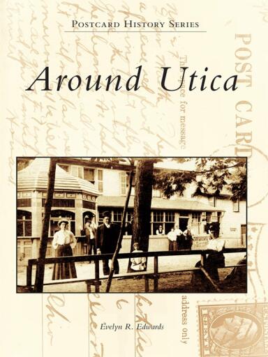Portada del libro «Around Utica», de Evelyn R. Edwards