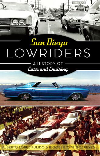 Portada del libro «San Diego Lowriders», de Alberto López Pulido & Rigoberto "Rigo" Reyes