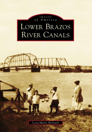 Portada del libro «Lower Brazos River Canals», de Lora-Marie Bernard