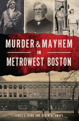 Murder & Mayhem in MetroWest Boston