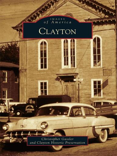 Portada del libro «Clayton», de Christopher Gassler, Clayton Historic Preservation