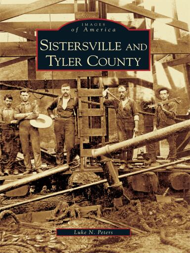 Portada del libro «Sistersville and Tyler County», de Luke N. Peters