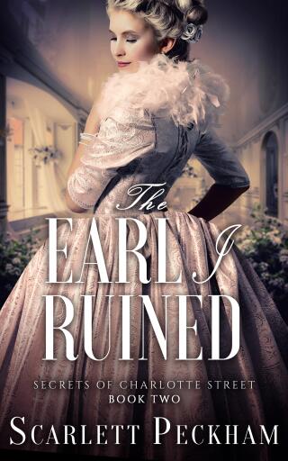 Portada del libro «The Earl I Ruined», de Scarlett Peckham