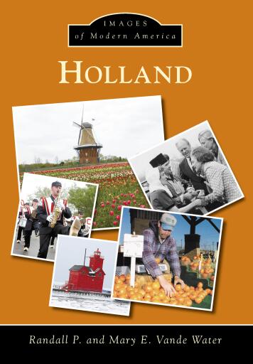 Portada del libro «Holland», de Mary E. Vande Water, Randall P. Vande Water