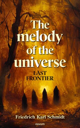 Portada del libro «The melody of the universe», de Friedrich Karl Schmidt