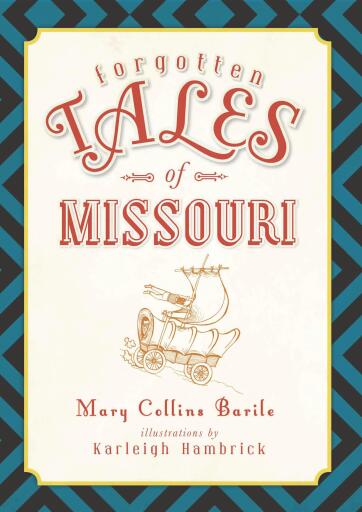 Forgotten Tales of Missouri