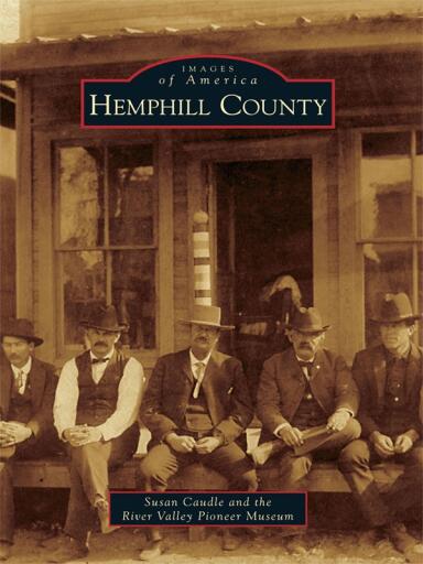 Portada del libro «Hemphill County», de Susan Caudle, River Valley Pioneer Museum