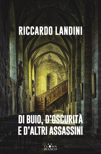 Di buio, d'oscurità e d'altri assassini
