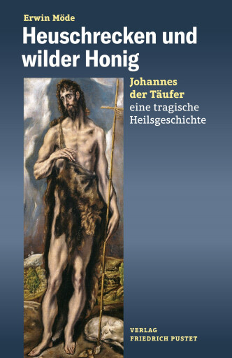 Portada del libro «Heuschrecken und wilder Honig», de Erwin Möde