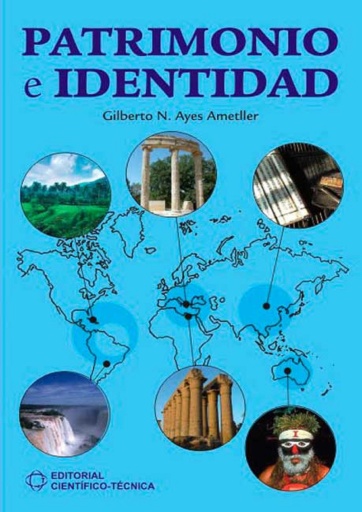 Portada del libro «Patrimonio e identidad», de Gilberto N. Ayes Ametller