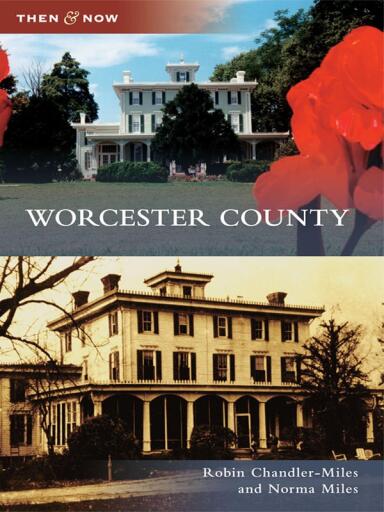 Portada del libro «Worcester County», de Norma Miles, Robin Chandler-Miles